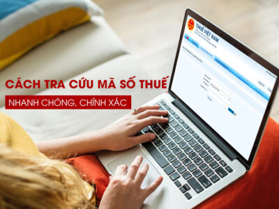 Mã số thuế là gì? Cách tra cứu mã số thuế công ty & cá nhân