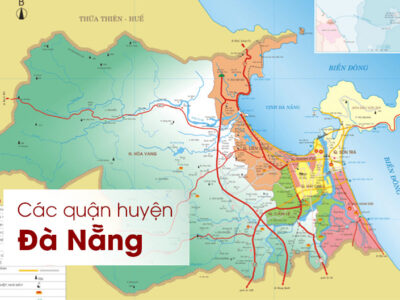 Danh sách các quận huyện ở Đà Nẵng [cập nhật mới nhất]