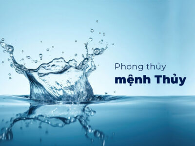 Mệnh Thủy là gì? Sinh năm nào, hợp và khắc với mệnh gì?