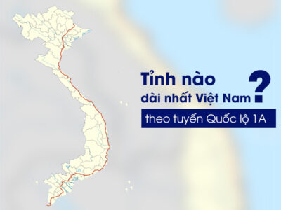 Tỉnh nào dài nhất Việt Nam tính theo tuyến quốc lộ 1A