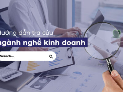 Các cách tra cứu mã ngành nghề kinh doanh chuẩn nhất [2025]