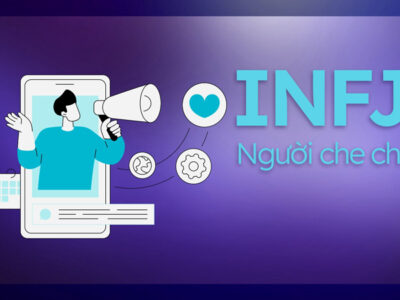 INFJ là gì? Đặc điểm tính cách người che chở – The Counselor