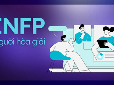 INFP là gì? Đặc điểm nhóm tính cách INFP – Người lý tưởng hóa