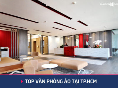 Văn phòng ảo là gì? Top 10 văn phòng ảo uy tín tại TPHCM